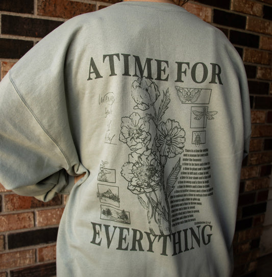 A Time For Everything Sweatshirt