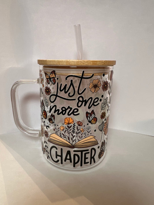 Just One More Chapter Book Lover 17oz Glass Mug With Lid and Straw: Clear With Lid and Straw