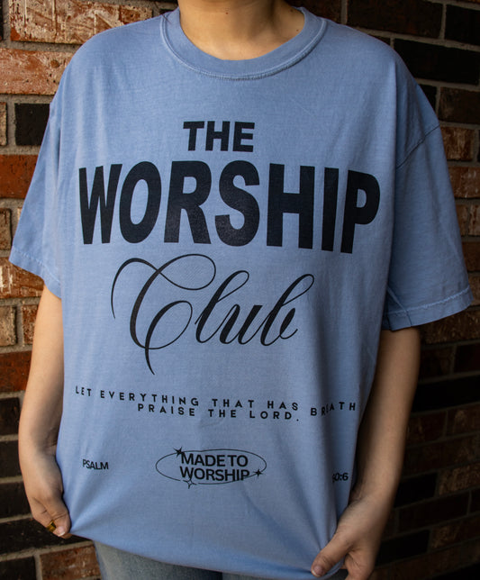 The Worship Club Tee